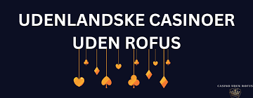 Oplev Gratis Casino Uden ROFUS Bonus 1082645895